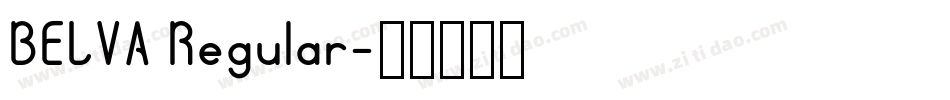 BELVA Regular字体转换